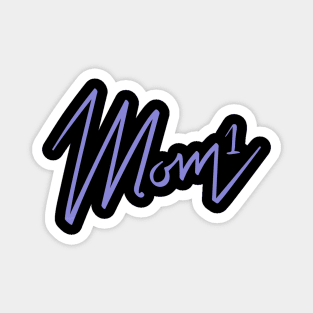 Mom of 1 Magnet