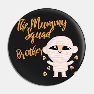 Brother Family Matching Halloween The Mummy squad graphic design Pin