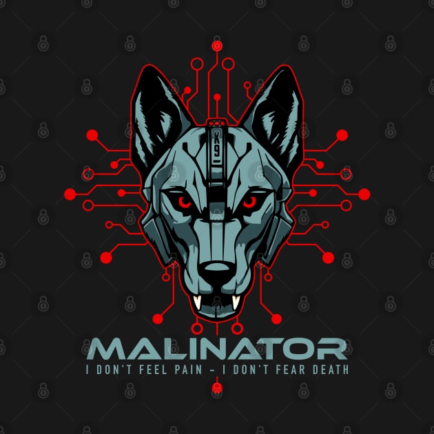 Belgium Malinois- Malinator by Garment Monkey Co.