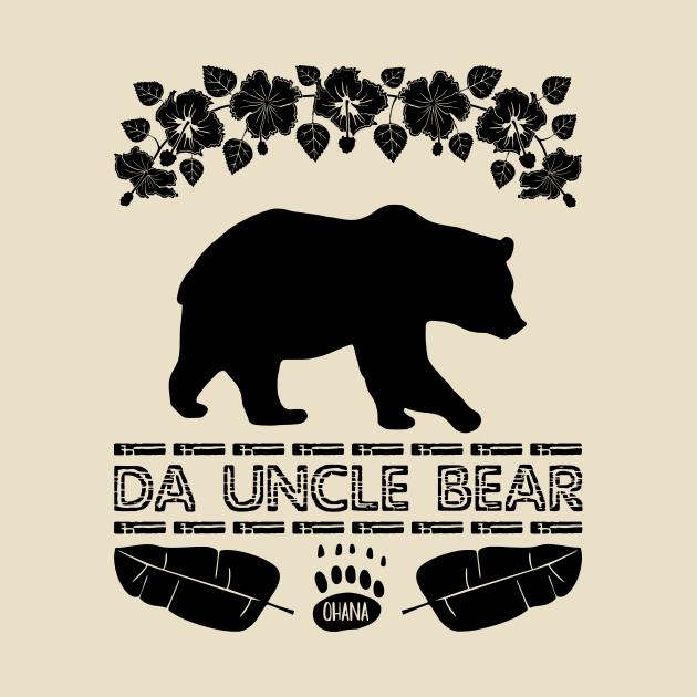 Disover DA UNCLE BEAR Hawaii Family - Uncle - T-Shirt