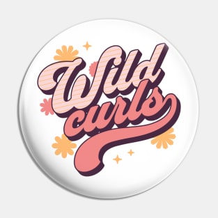 Wild Like My Curls Toddler Cute Retro Curly Haired Pin