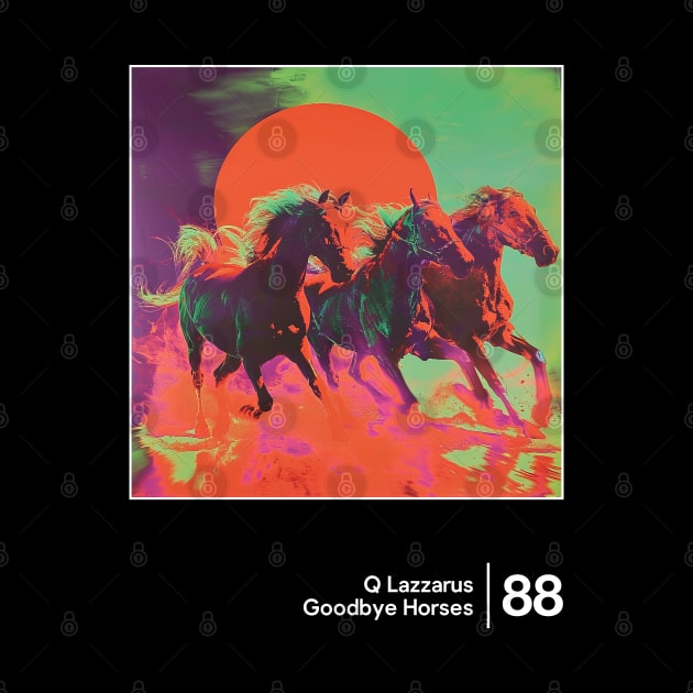 Goodbye Horses - Original Graphic Artwork Design by saudade