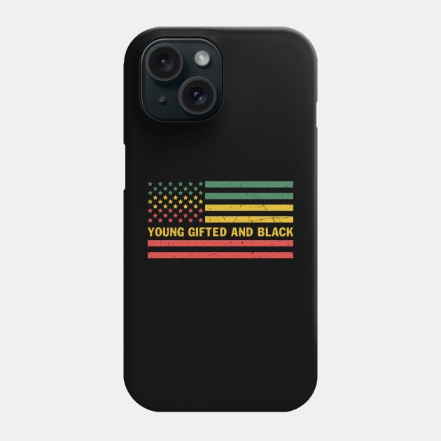 Young gifted and black Phone Case by UrbanLifeApparel