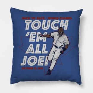 Joe Carter Touch 'Em All Pillow