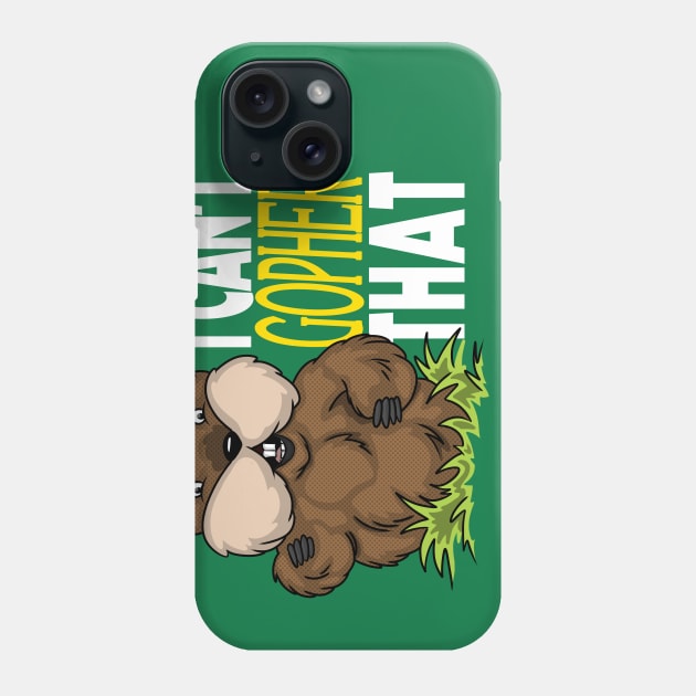 I Can't Gopher That! Phone Case by angrylemonade