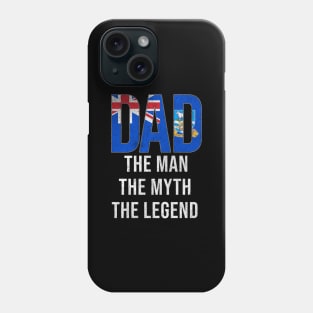 Falkland Islanders Dad The Man The Myth The Legend - Gift for Falkland Islanders Dad With Roots From Falkland Islanders Phone Case