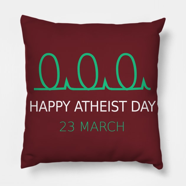 ATHEIST DAY 23 MARCH Pillow by kouffarstore