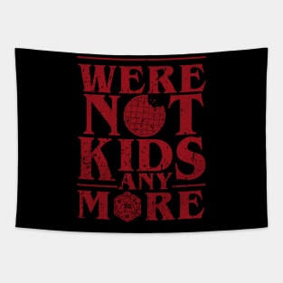 STRANGER THINGS 3: WERE NOT KIDS ANYMORE GRUNGE STYLE Tapestry