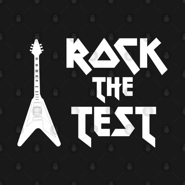 Rock The Test - Do Your Best, You Got This. by created4heroes