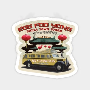 Egg Foo Yong China Town Tours Magnet