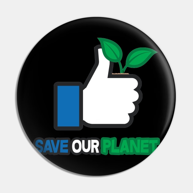 Save Our Planet Pin by iQdesign