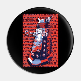 DALEK EXTERMINATE 2 Pin