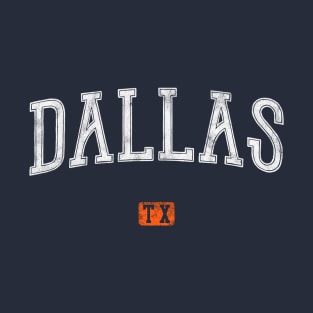 Dallas Texas (variant) T-Shirt