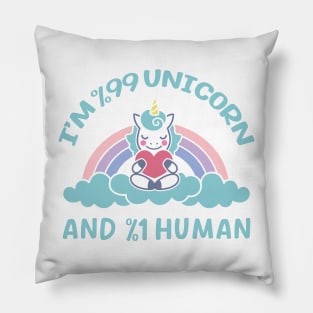 I'm 99% Unicorn And 1% Human Glitter Unicorn Cool Unicorn lover Pillow