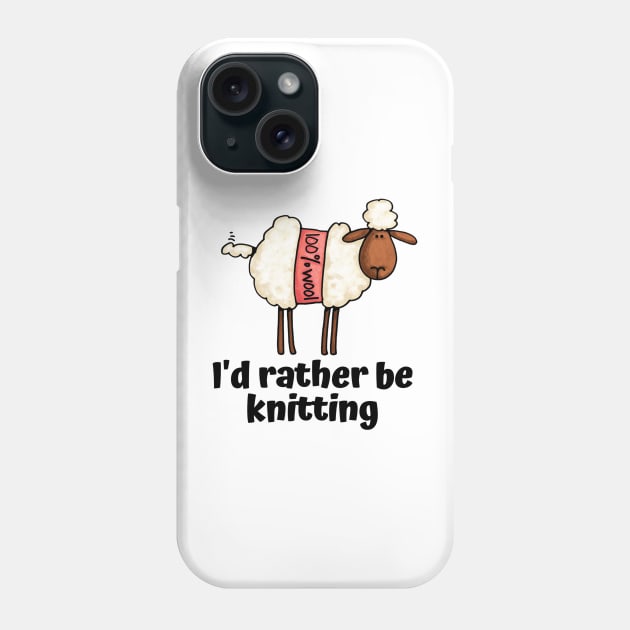 I'd Rather Be Knitting Phone Case by Corrie Kuipers