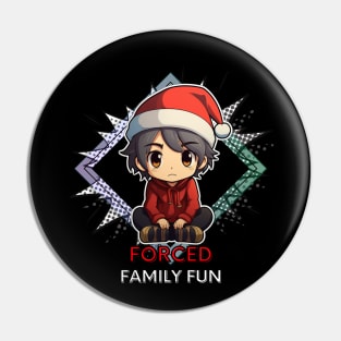 Forced Family Fun Pin