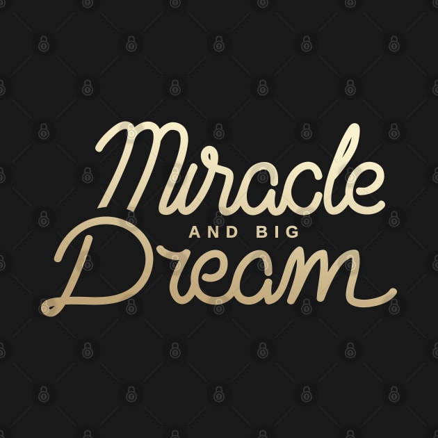 Miracle and Big Dream by adepartha