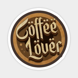 Coffee Lover Vintage Magnet