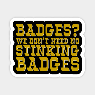 Badges? Magnet