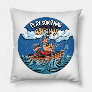 Play Something Catchy Pillow