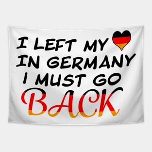 Left my Heart In Germany Tapestry