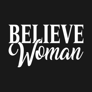 Designtion Believe Women T-Shirt