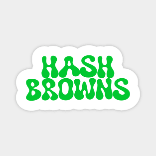 hash browns (green) Magnet