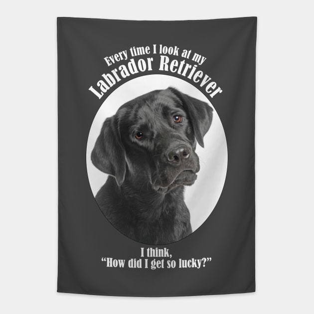 Lucky Black Lab Tapestry by You Had Me At Woof