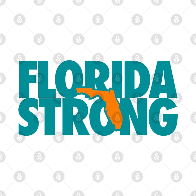 FLORIDA STRONG - 3.0 by LILNAYSHUNZ