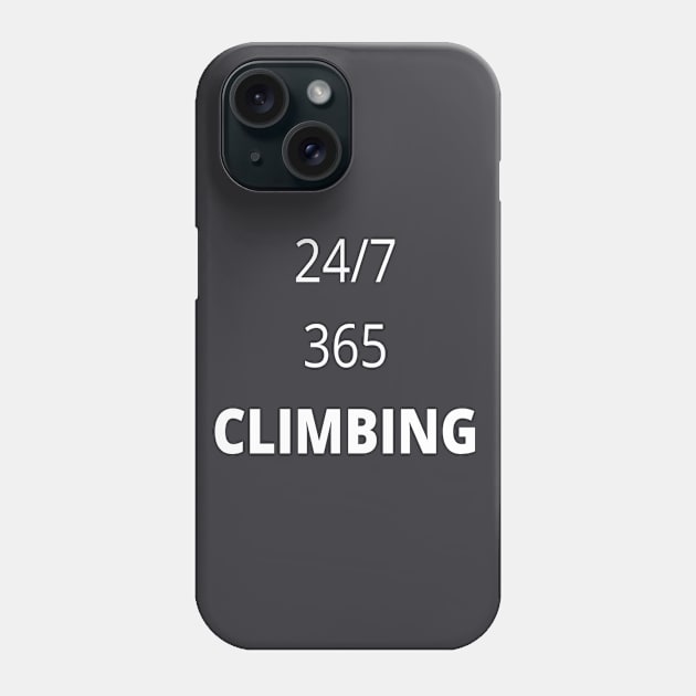 24/7 climbing boulder design Phone Case by Outdoor and Climbing