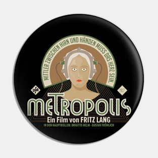 Metropolis Revived: Tribute to Fritz Lang's Cinematic Masterpiece Pin