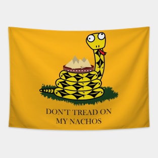 Don't tread on my Nachos Tapestry