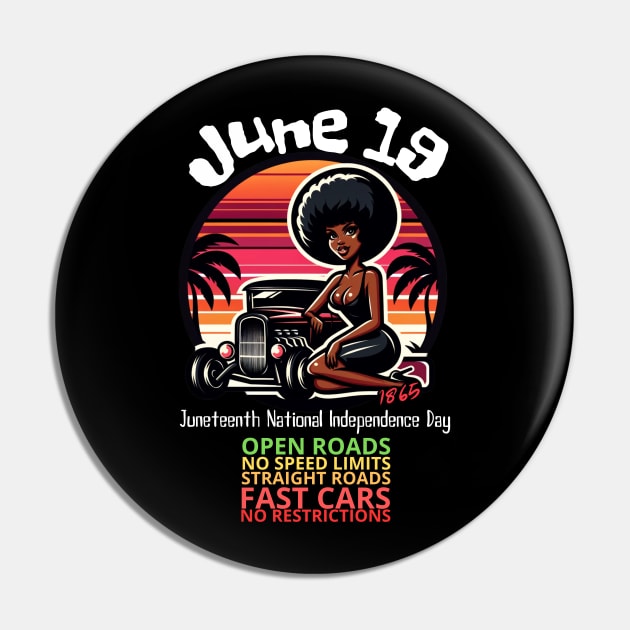 HotRod - Vintage Retro Sunset of 19 June Juneteenth Pin up Girl Pin by LollipopINC