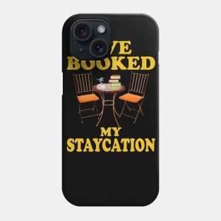 Booked Staycation Phone Case