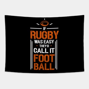 If Rugby Was Easy Tapestry