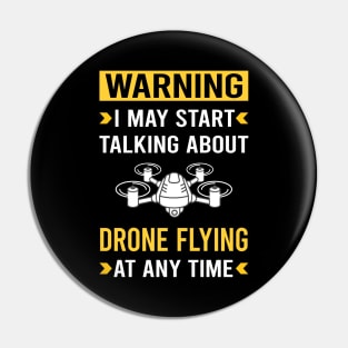 Warning Drone Flying Drones Pin