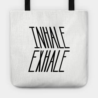 Inhale exhale Tote