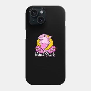 Mama shark Phone Case