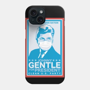 Johnny Gentle for President Phone Case