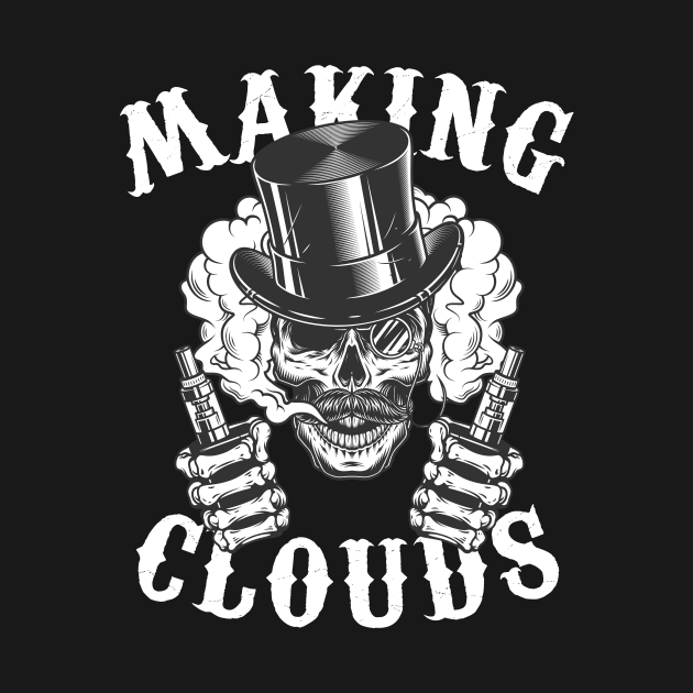 Making Clouds Funny Vaper Gift by Xeire