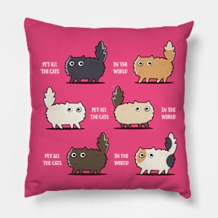 Pet all the cats in the world Pillow