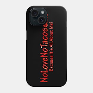 NoLoveNoTacos.me - Red Phone Case