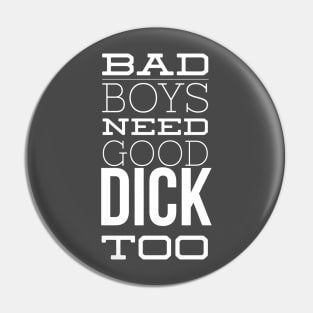 Bad Boys... Pin