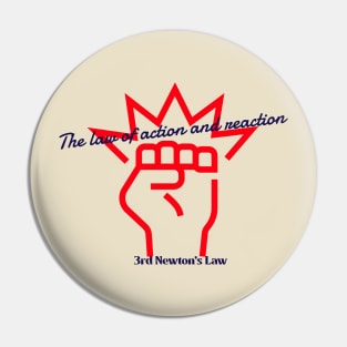 The 3rd Newton's Law Pin
