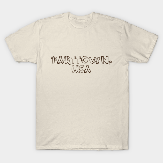 Discover Farttown - Fart - T-Shirt