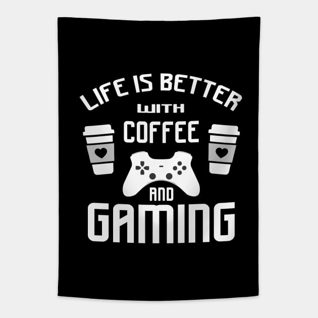 Life is better with gaming and coffee Tapestry by Marzuqi che rose