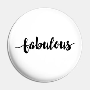 Fabulous Pin