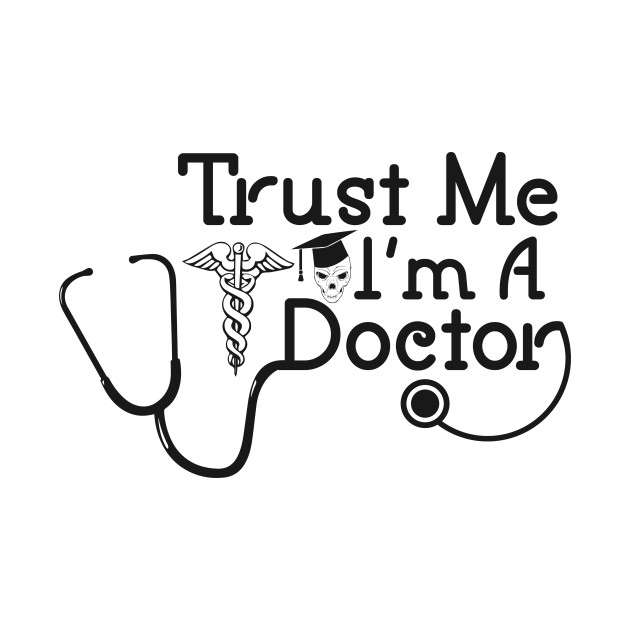 Trust me I'm a doctor typography - Doctor Hospital Instruments ...