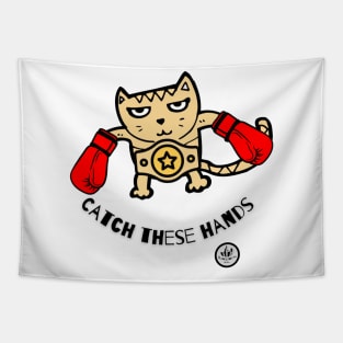 Catch these hands cat Tapestry