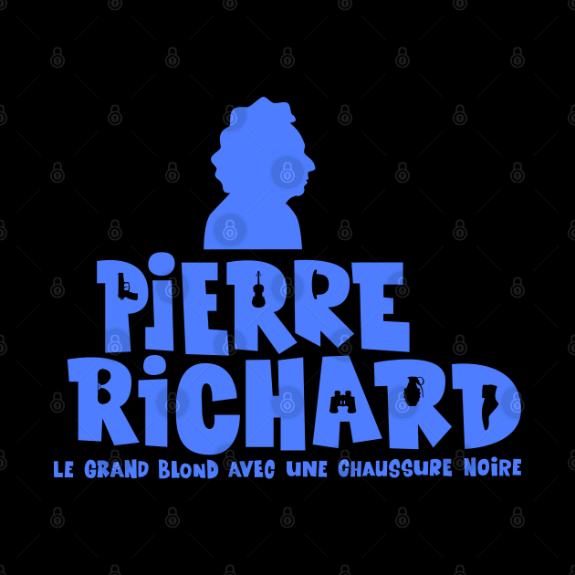 Pierre Richard - The Tall Blond Man with One Black Shoe Typo Design by Boogosh